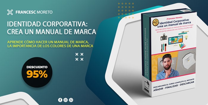 Identidad Corporativa: Crea un manual de marca - Francesc Moreto