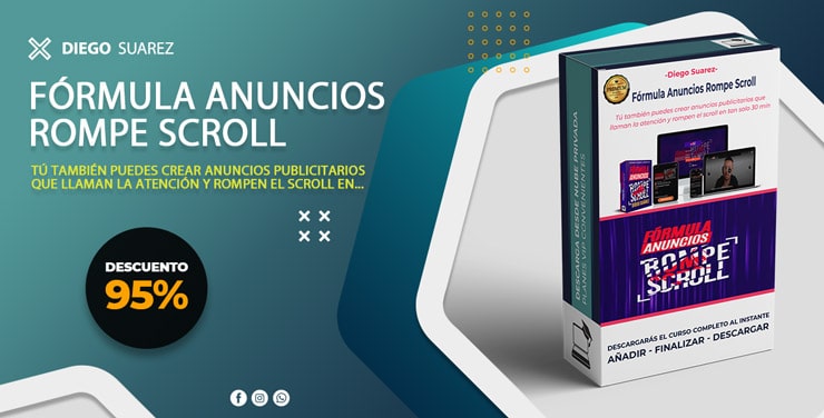 Fórmula Anuncios Rompe Scroll - Diego Suarez
