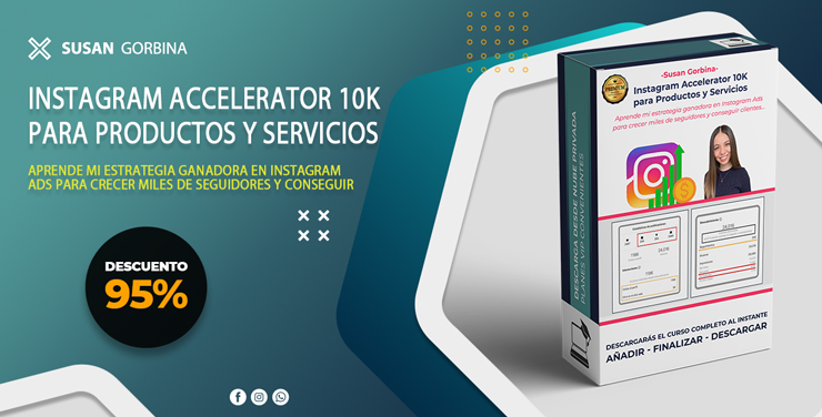 Instagram Accelerator 10K para Productos y Servicios - Susan Gorbina