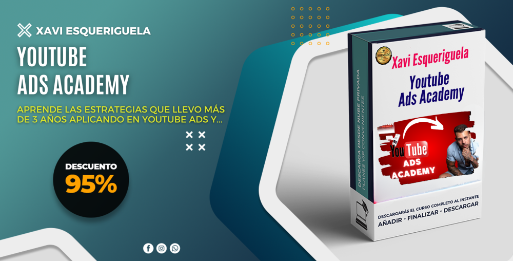 Youtube Ads Academy – Xavi Esqueriguela