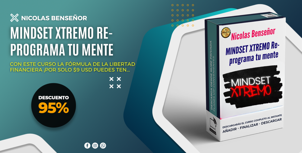 MINDSET XTREMO Re-programa tu mente – Nicolas Benseñor