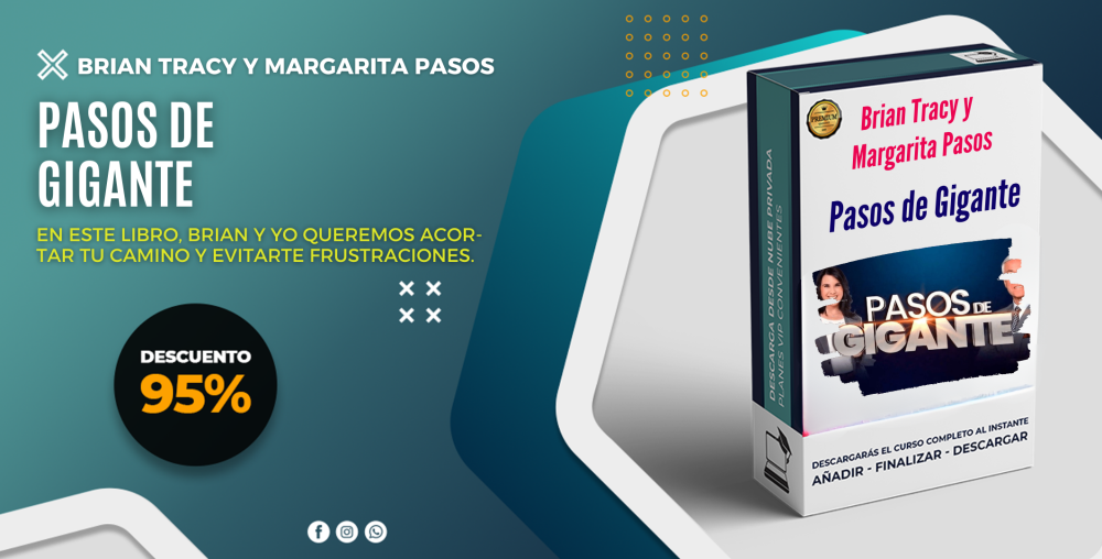 Pasos de Gigante – Brian Tracy y Margarita Pasos