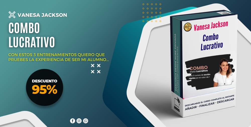 Combo Lucrativo – Vanesa Jackson