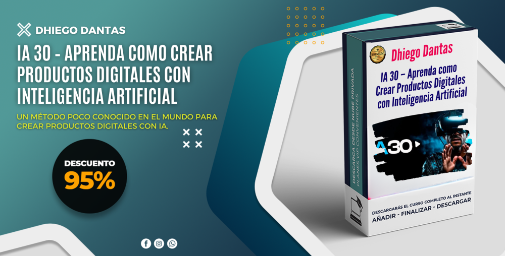 IA 30 – Aprenda como Crear Productos Digitales con Inteligencia Artificial - Dhiego Dantas