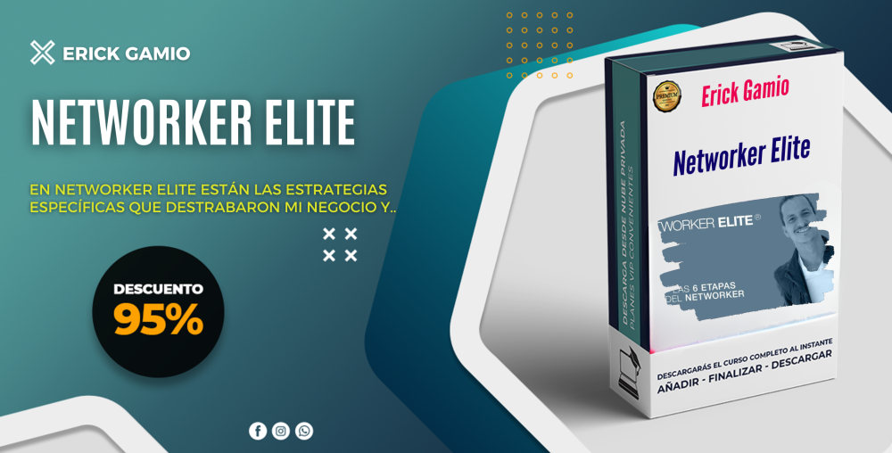 Networker Elite – Erick Gamio
