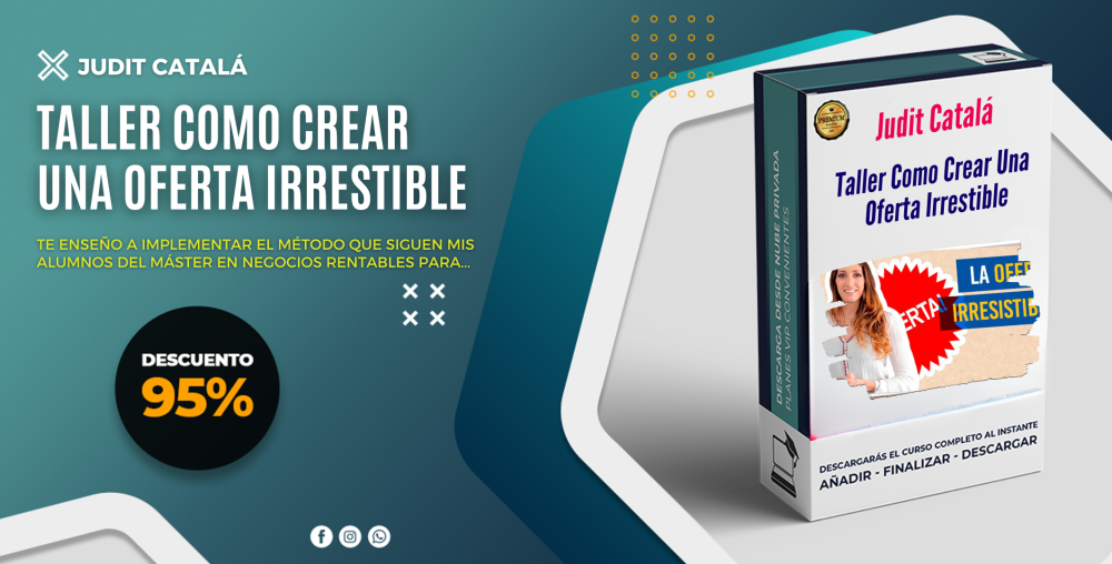 Taller Como Crear Una Oferta Irrestible – Judit Catalá