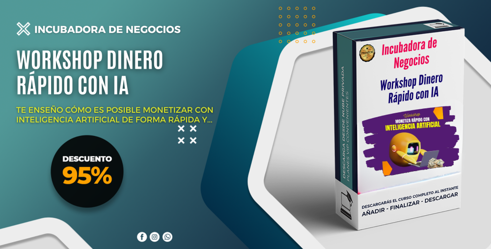 Workshop Dinero Rápido con IA – Incubadora de Negocios