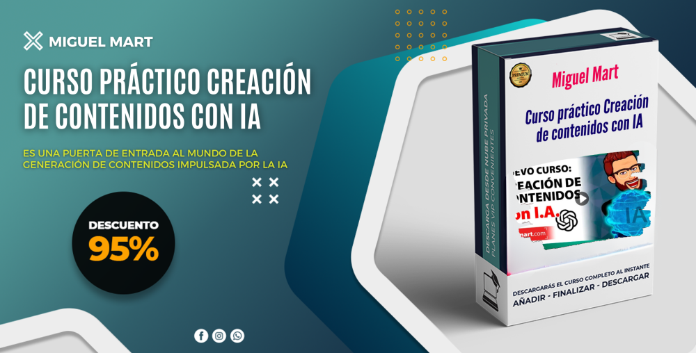 Curso práctico Creación de contenidos con IA – Miguel Mart