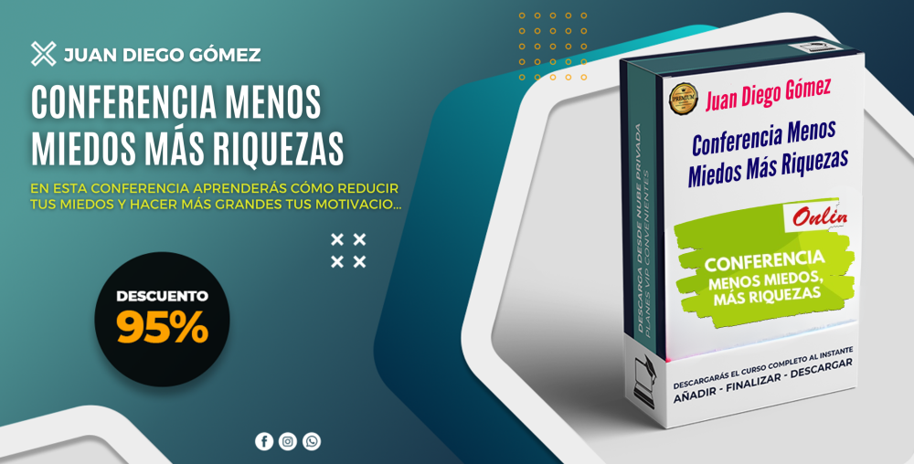 Conferencia Menos Miedos Más Riquezas – Juan Diego Gómez