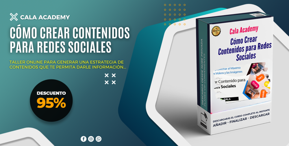Cómo Crear Contenidos para Redes Sociales - Cala Academy