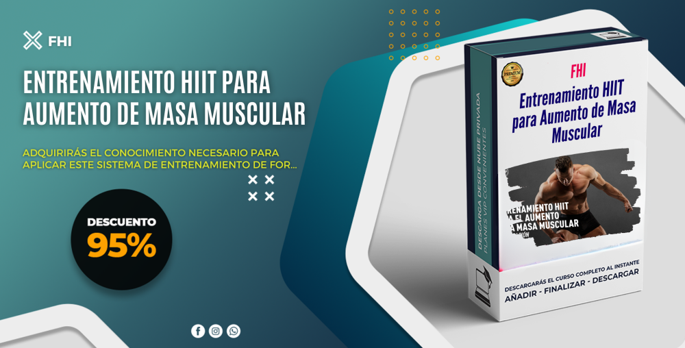 Entrenamiento HIIT para Aumento de Masa Muscular - FHI