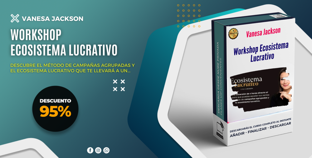 Workshop Ecosistema Lucrativo – Vanesa Jackson