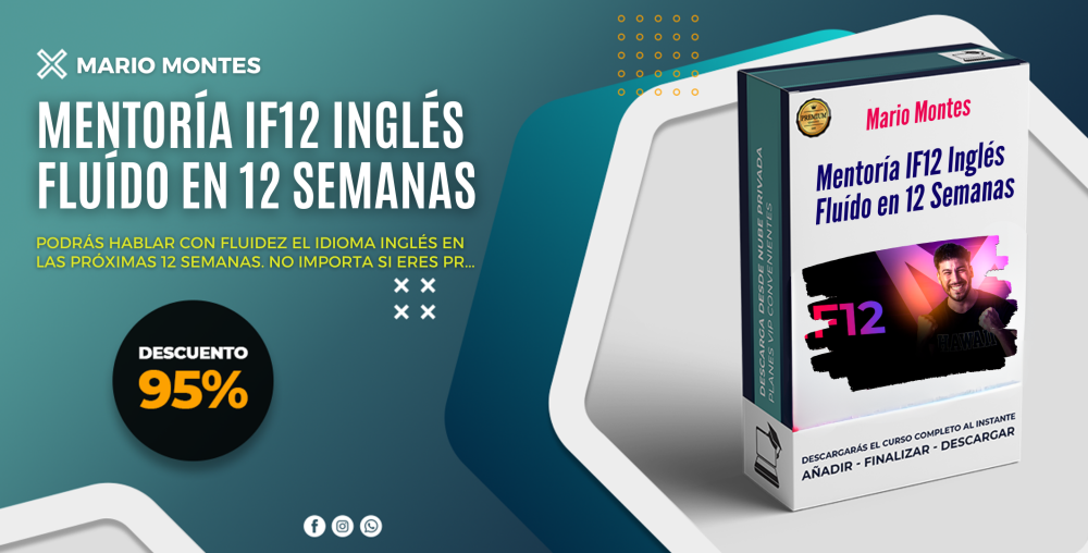 Mentoría IF12 Inglés Fluído en 12 Semanas – Mario Montes