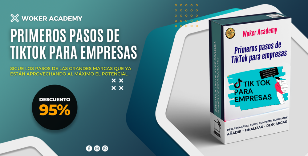 Primeros pasos de TikTok para empresas - Woker Academy
