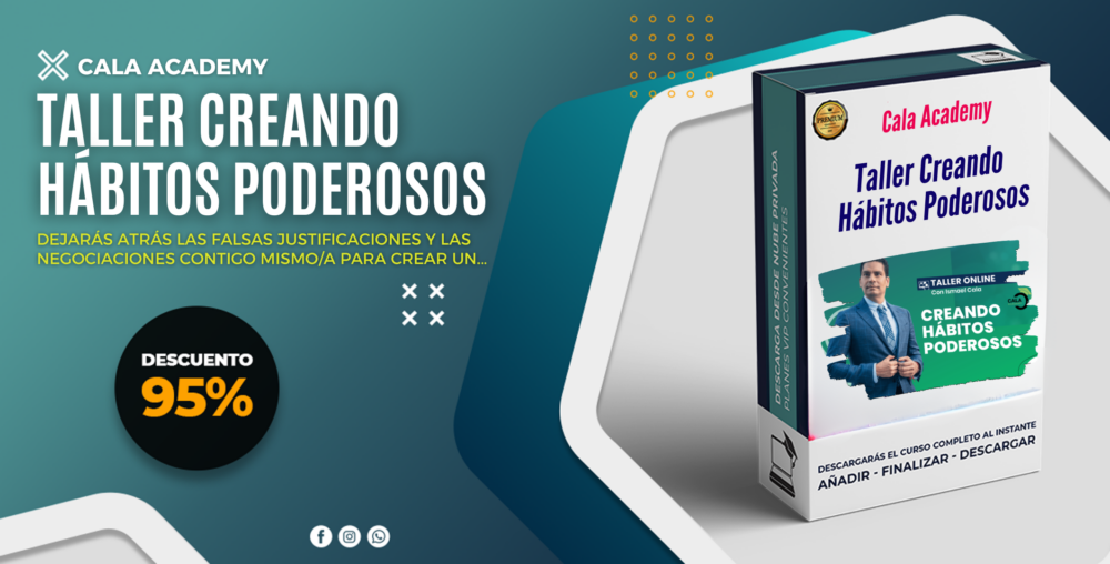 Taller Creando Hábitos Poderosos - Cala Academy