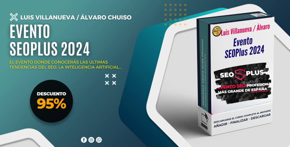 Evento SEOPlus 2024 - Luis Villanueva / Álvaro Chuiso
