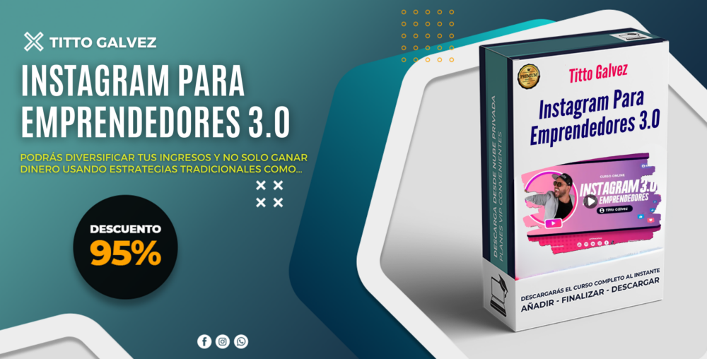 Instagram Para Emprendedores 3.0 - Titto Galvez