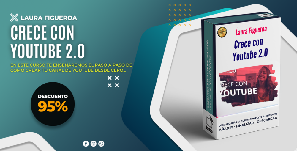 Curso Crece con Youtube 2.0 - Laura Figueroa
