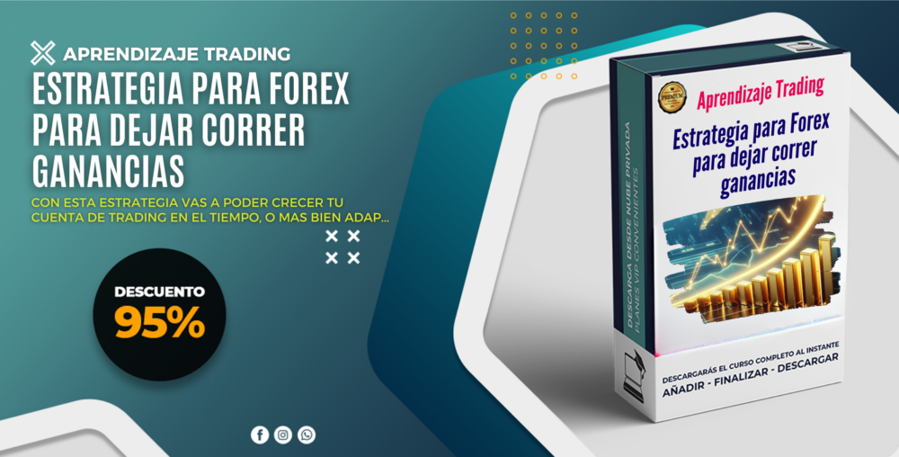Estrategia para Forex para dejar correr ganancias - Aprendizaje Trading