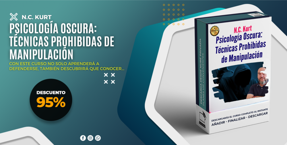 Psicología Oscura: Técnicas Prohibidas de Manipulación - N.C. Kurt