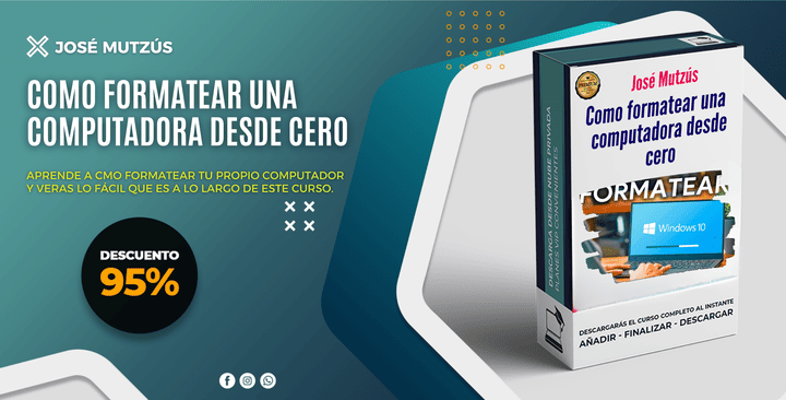 Como formatear una computadora desde cero - José Mutzús