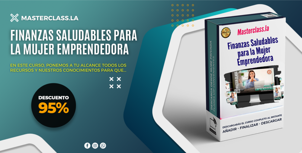 Finanzas Saludables para la Mujer Emprendedora - Masterclass.la
