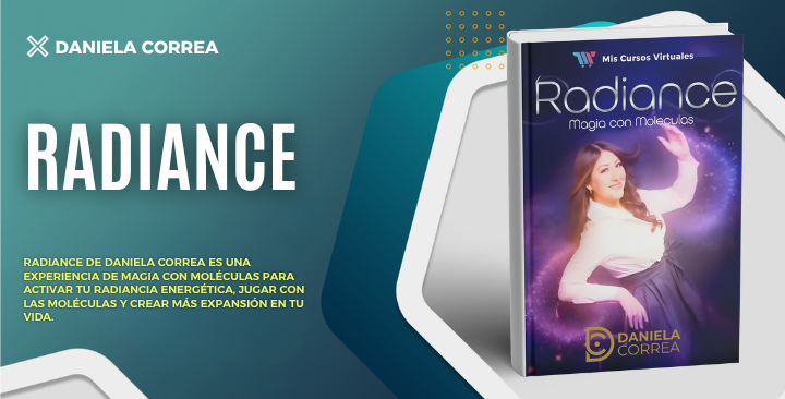 Radiance Magia con Moléculas de Daniela Correa para activar tu radiancia